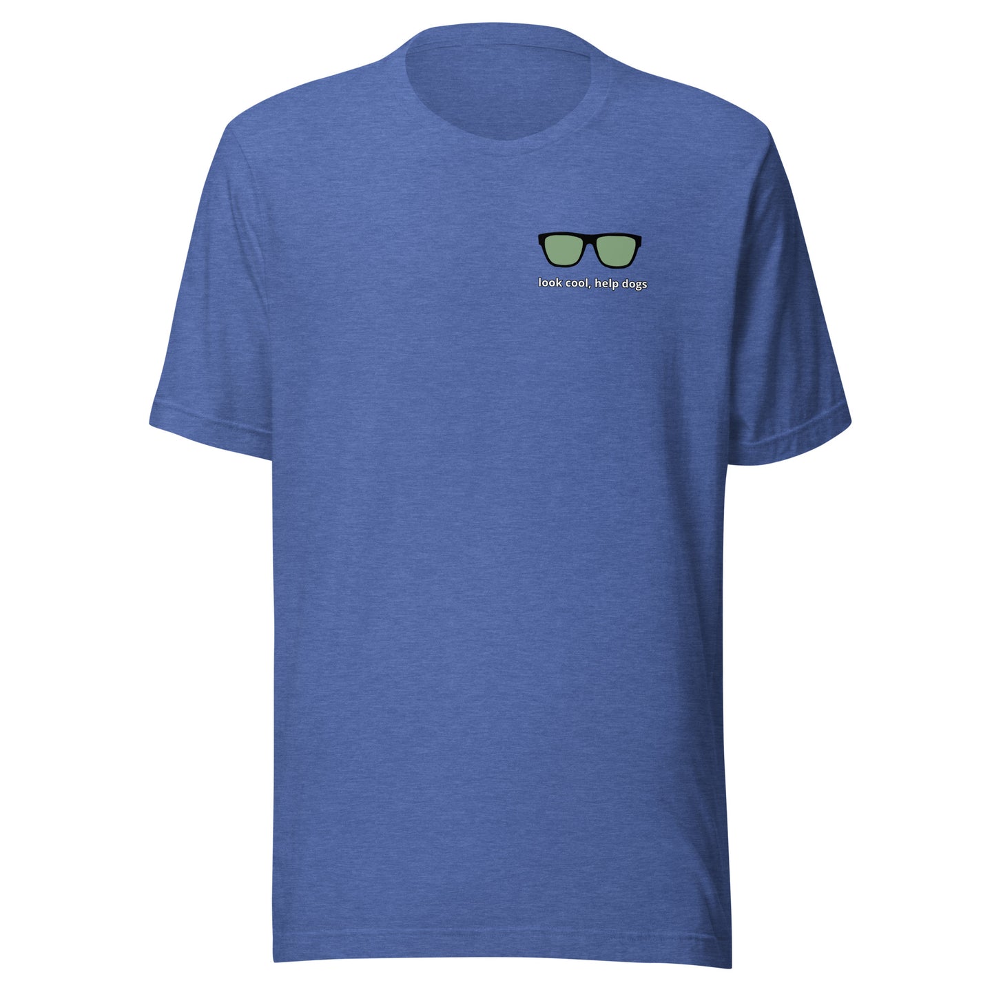 Look Cool, Help Dogs Unisex Tshirt heather true royal back front